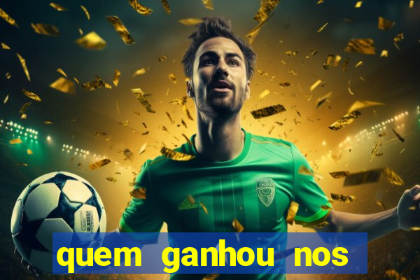 quem ganhou nos jogos de hoje