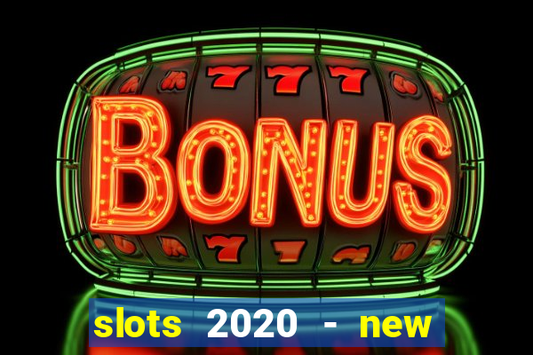 slots 2020 - new lucky slots