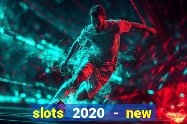 slots 2020 - new lucky slots