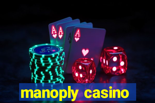 manoply casino