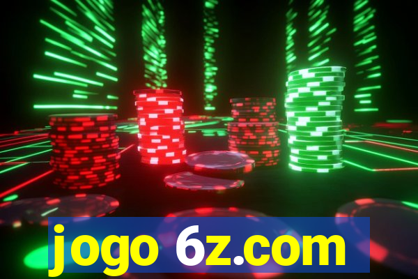 jogo 6z.com