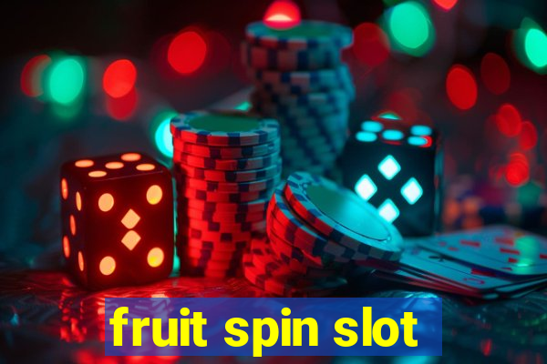 fruit spin slot