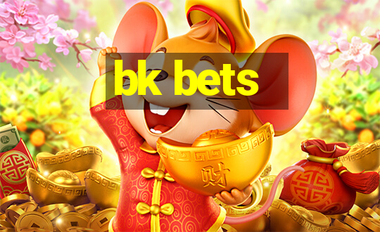 bk bets