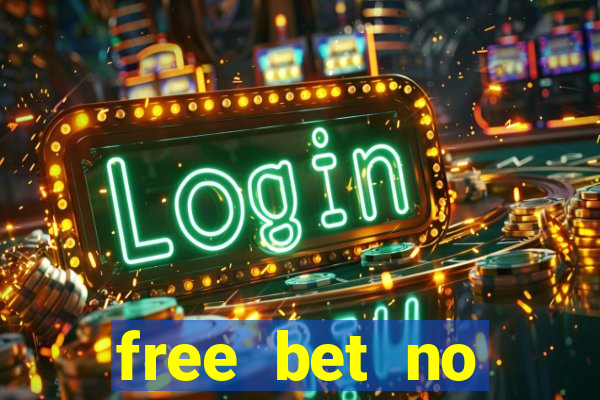 free bet no deposit bingo