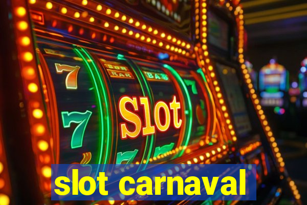 slot carnaval