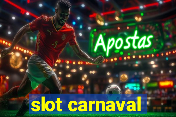 slot carnaval