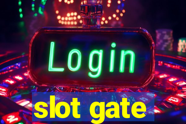 slot gate