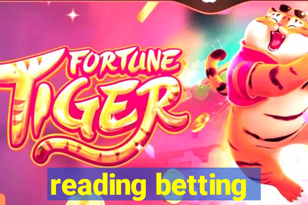 reading betting