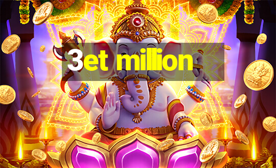 3et million