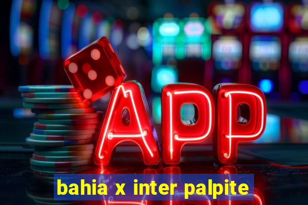 bahia x inter palpite