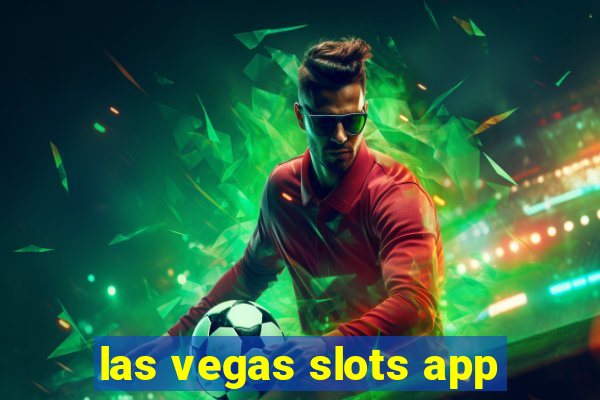 las vegas slots app