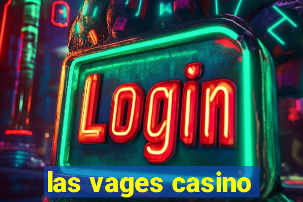 las vages casino