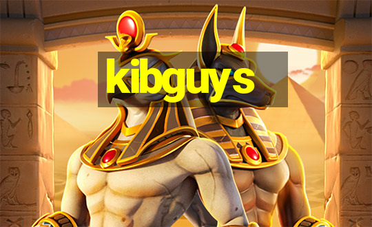 kibguys