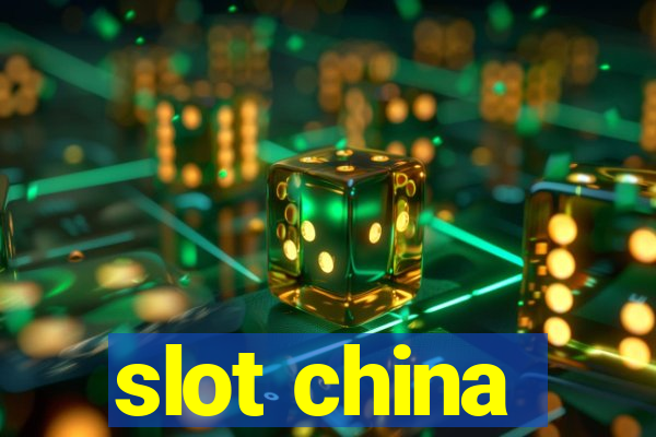 slot china