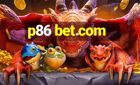 p86 bet.com