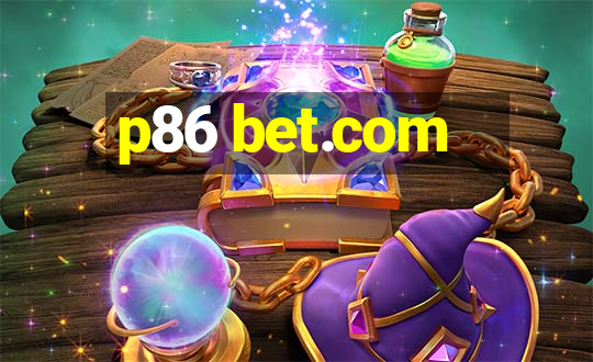 p86 bet.com