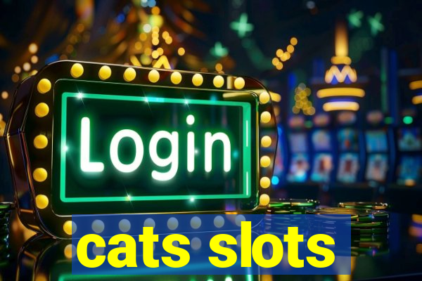 cats slots