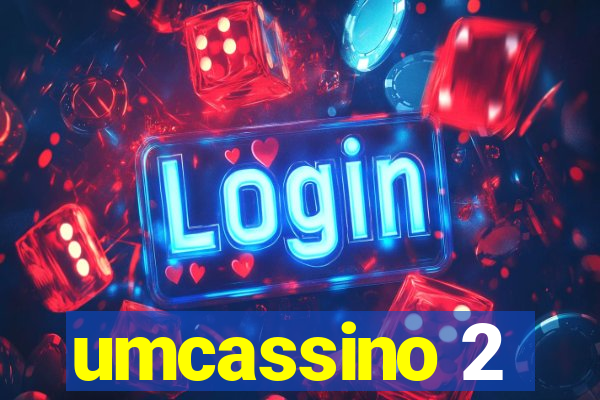 umcassino 2