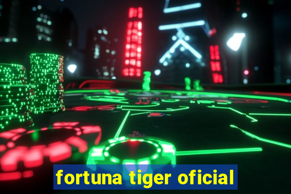 fortuna tiger oficial