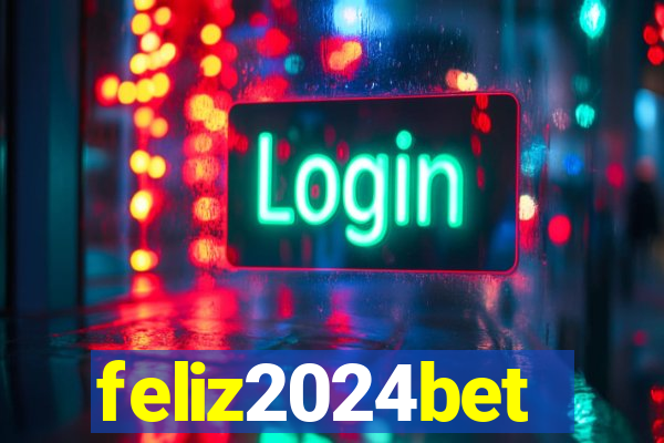 feliz2024bet