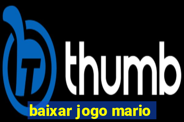 baixar jogo mario