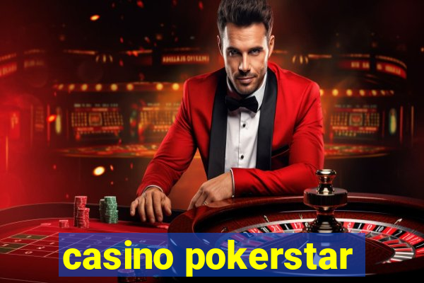 casino pokerstar