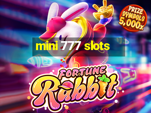 mini 777 slots