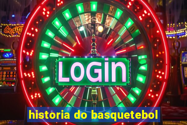 historia do basquetebol