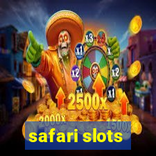 safari slots