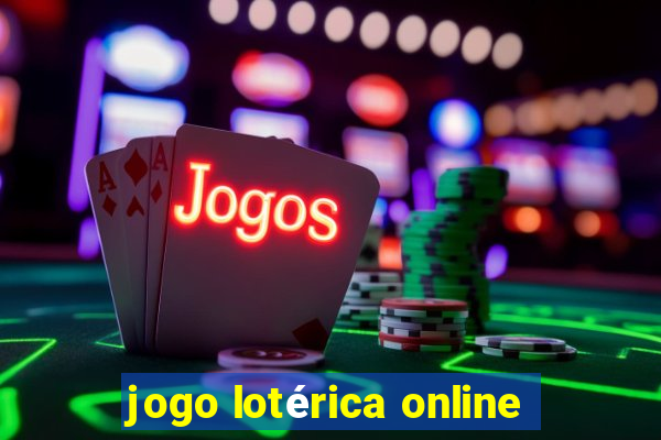 jogo lotérica online