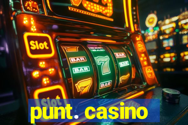 punt. casino