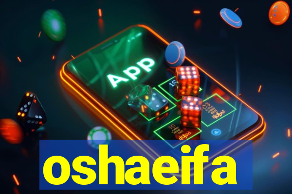 oshaeifa