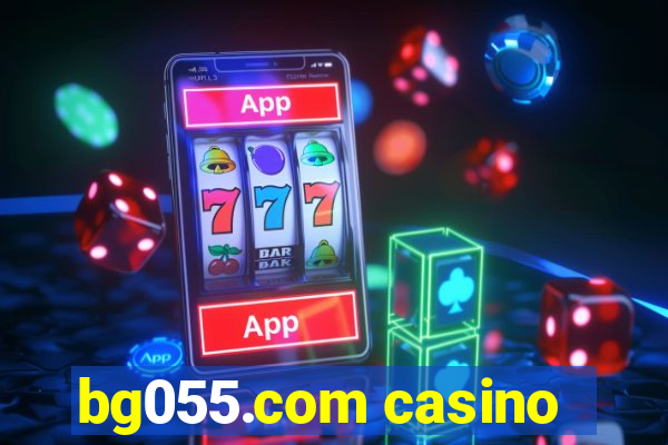 bg055.com casino