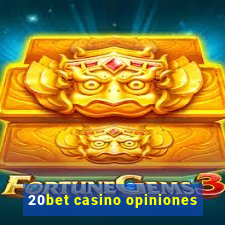 20bet casino opiniones