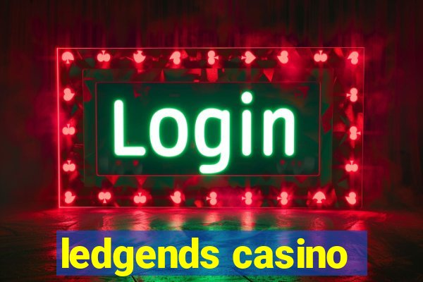 ledgends casino