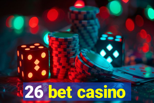 26 bet casino