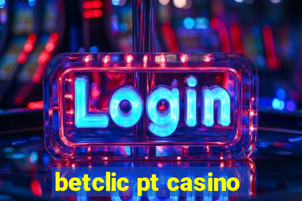 betclic pt casino