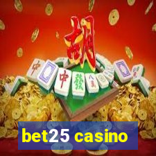 bet25 casino