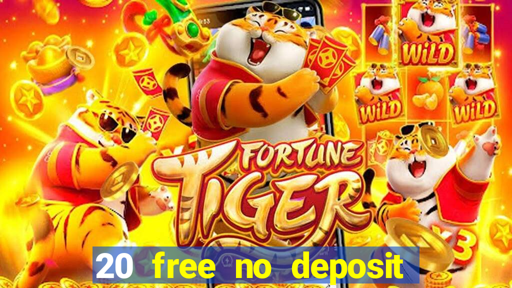 20 free no deposit casino uk 2019