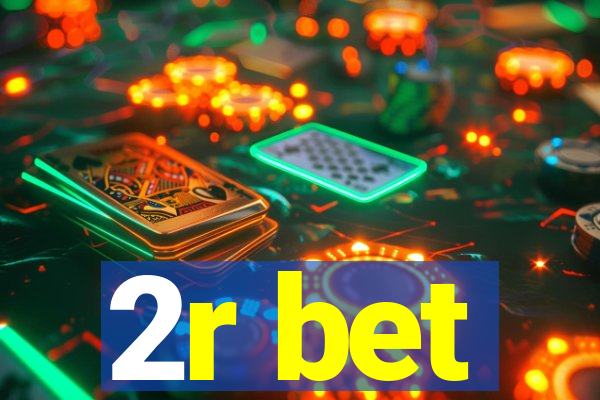 2r bet