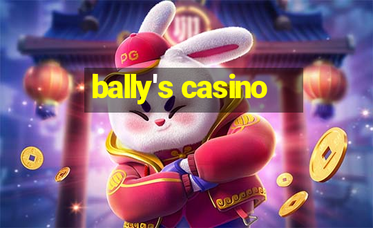 bally's casino