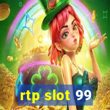 rtp slot 99