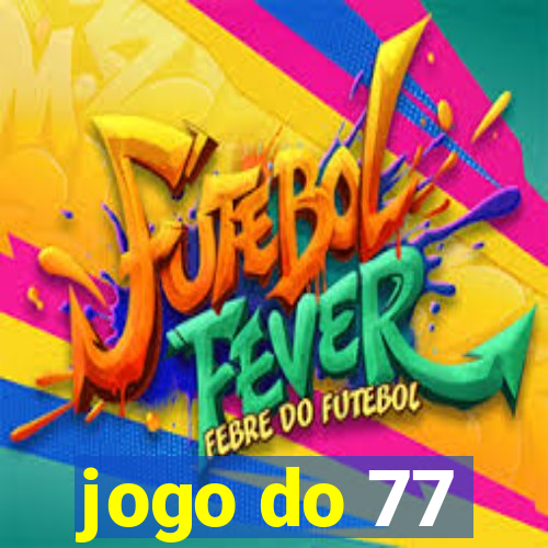 jogo do 77