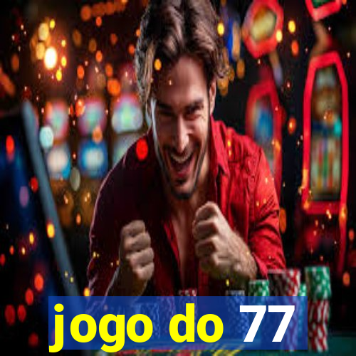 jogo do 77