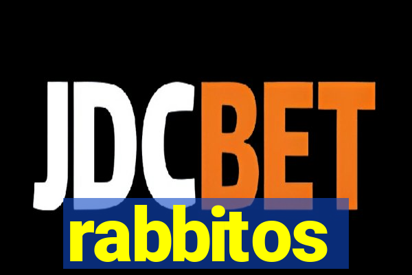 rabbitos