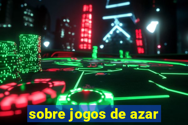 sobre jogos de azar