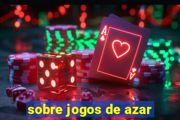 sobre jogos de azar