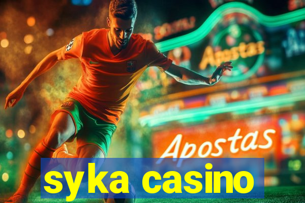 syka casino