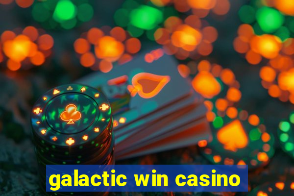 galactic win casino