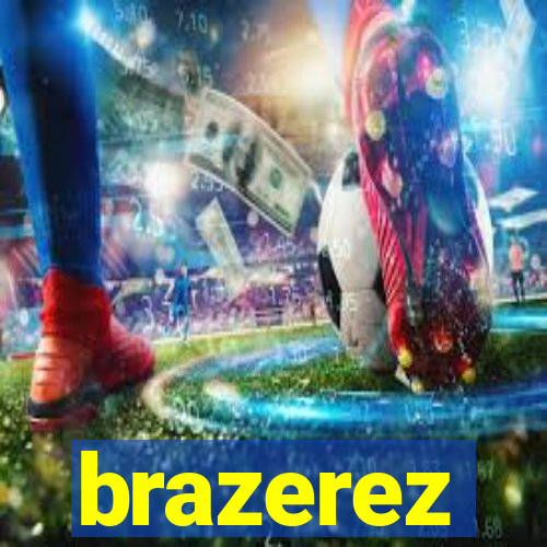 brazerez